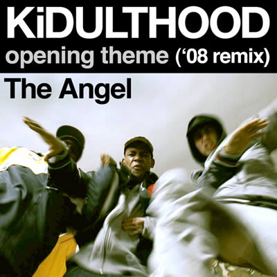 The Angel – Kidulthood Opening Theme Remix
