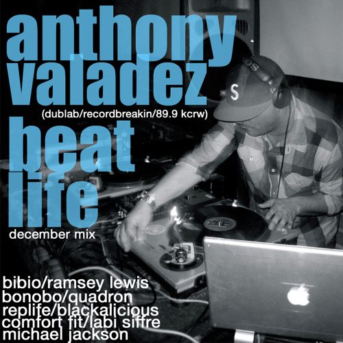 Anthony Valadez X Beatlife Mix