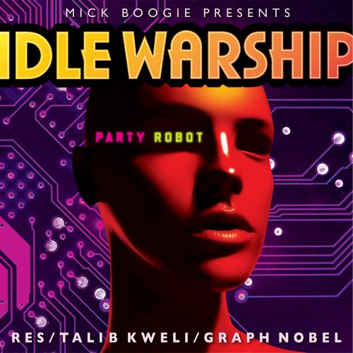 Idle Warship – Party Robot Mixtape