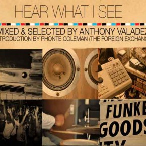 Hear What I See - Anthony Valadez Mix