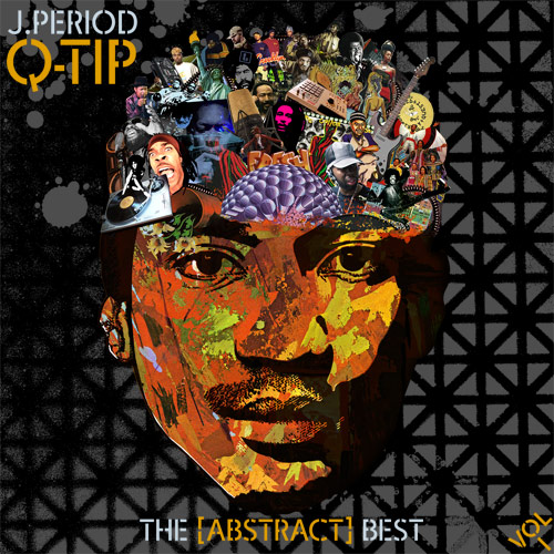 J.Period & Q-Tip – The [Abstract] Best, Vol. 1